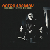 anton barbeau / come home to me